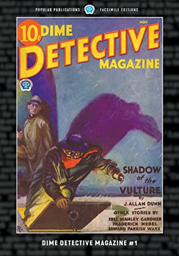Dime Detective Magazine #1: Facsimile Edition von Popular Publications