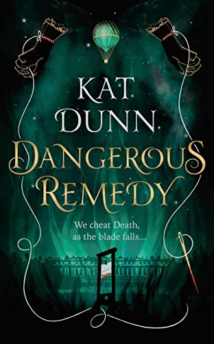 Dangerous Remedy (Battalion of the Dead series, Band 1)