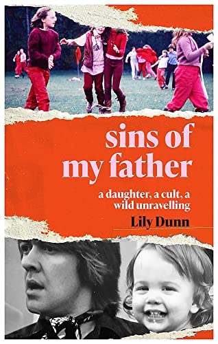 Sins of My Father: A Daughter, a Cult, a Wild Unravelling von Weidenfeld & Nicolson