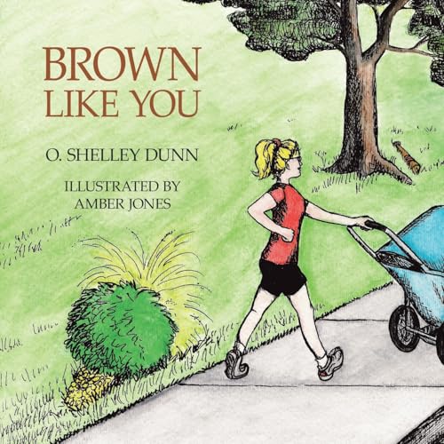 Brown Like You von Authorhouse