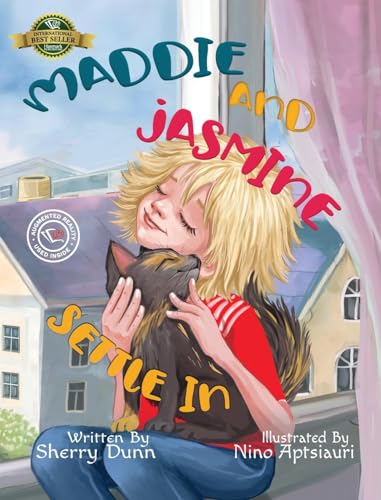 Maddie and Jasmine Settle In von Hasmark Publishing International