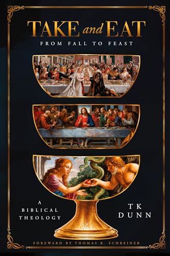 "Take and Eat": A Biblical Theology von Energion Publications