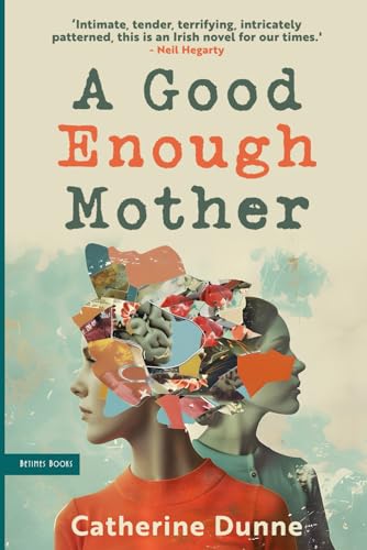 A Good Enough Mother von Betimes Books