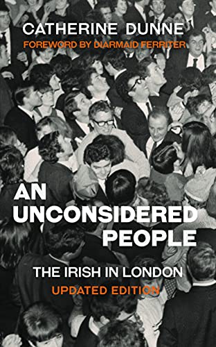 An Unconsidered People: The Irish in London von New Island Books