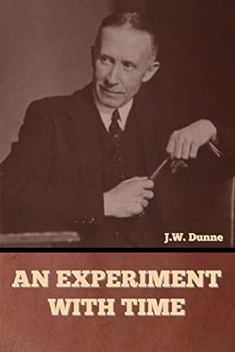An Experiment with Time An Experiment with Time von Bibliotech Press