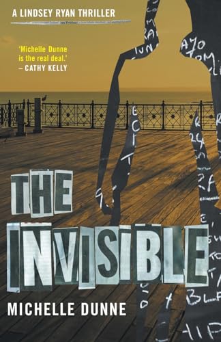 The Invisible (Lindsey Ryan thrillers, Band 2)