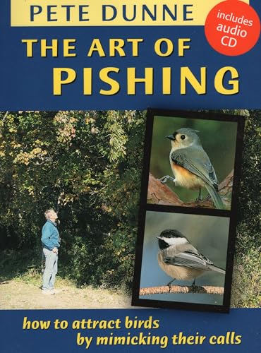 The Art of Pishing: How to Attract Birds by Mimicking Their Calls