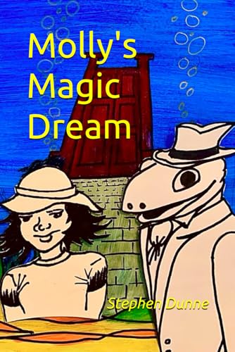 Molly's Magic Dream von Independently published