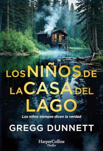 Los niños de la casa del lago: Los niños siempre dicen la verdad von HarperCollins