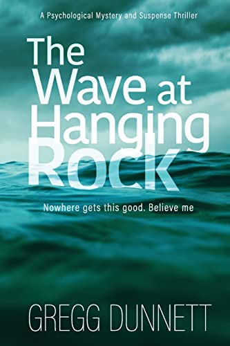 The Wave at Hanging Rock (The Sinister Coast Collection) von Parlux
