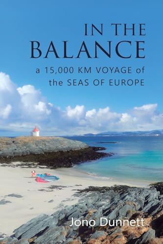 In The Balance: A 15,000 km Voyage of the Seas of Europe von Nielsen UK ISBN Store