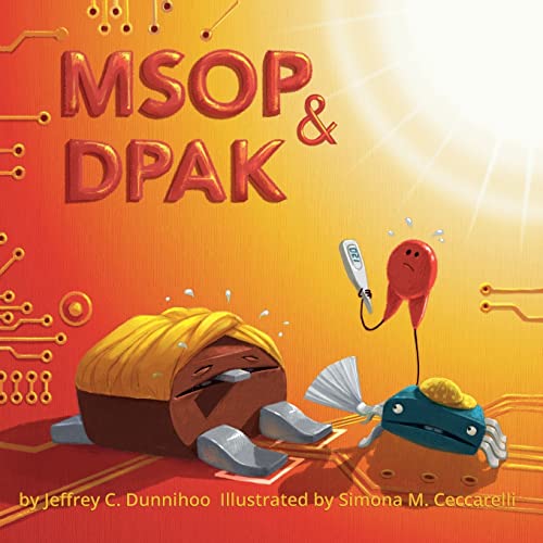 MSOP and DPAK: One Hot Day (Soic and Friends, Band 3) von Pragma Media