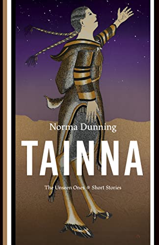 Tainna: The Unseen Ones, Short Stories von Douglas & McIntyre