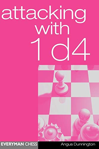Attacking with 1d4 (Everyman Chess)