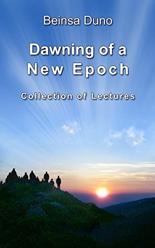 Dawning of a New Epoch: Collection of lectures von Createspace Independent Publishing Platform