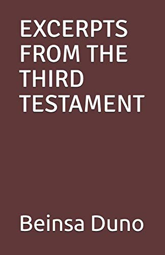 EXCERPTS FROM THE THIRD TESTAMENT