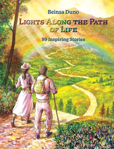Lights Along the Path of Life: A Collection of 99 Inspiring Stories