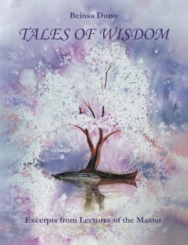 Tales of Wisdom: Excerpts from Lectures of the Master von Evera Publishing