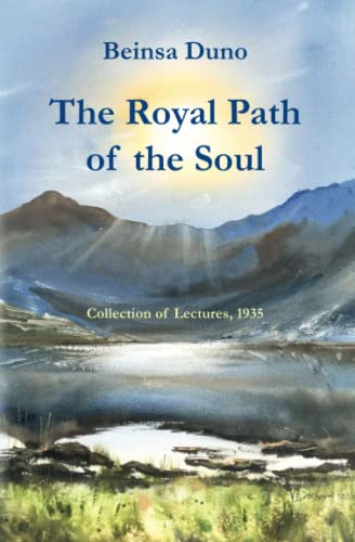 The Royal Path of the Soul: Collection of Lectures, 1935 von Byalo Bratstvo Publishers