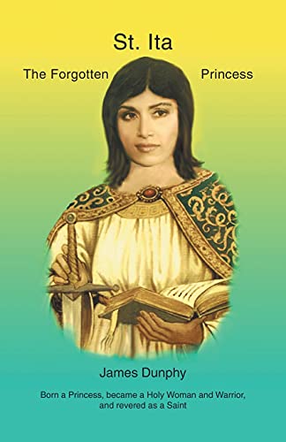 St. Ita: The Forgotten Princess