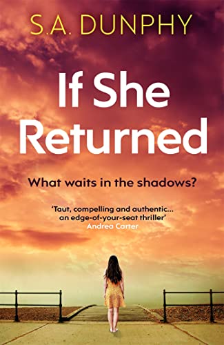 If She Returned: An edge-of-your-seat thriller (David Dunnigan)