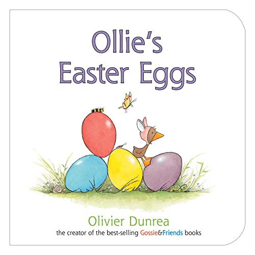 Ollie's Easter Eggs board book: An Easter And Springtime Book For Kids (Gossie & Friends) von Clarion