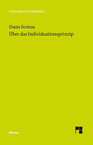 Über das Individuationsprinzip (Philosophische Bibliothek) von Meiner, F