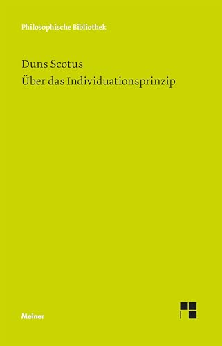 Über das Individuationsprinzip (Philosophische Bibliothek) von Meiner, F