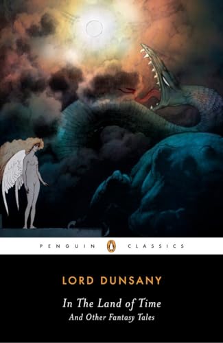 In the Land of Time: And Other Fantasy Tales (Penguin Classics)