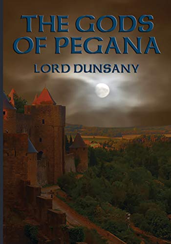 THE GODS OF PEGANA von Positronic Publishing