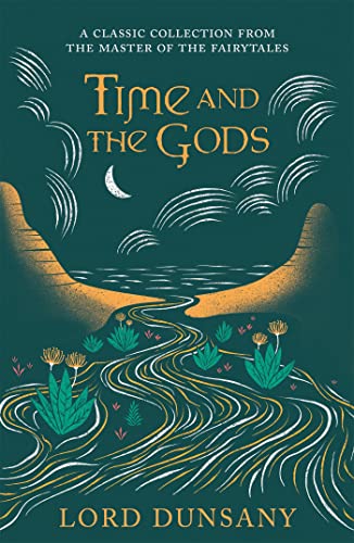 Time and the Gods: An Omnibus von Gollancz