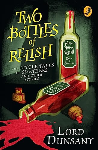 Two Bottles of Relish: The Little Tales of Smethers and Other Stories von Collins Crime Club