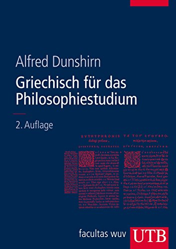 Griechisch für das Philosophiestudium Griechisch für das Philosophiestudium