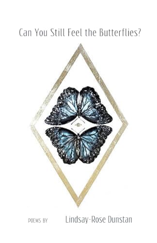 Can You Still Feel the Butterflies? von Finishing Line Press
