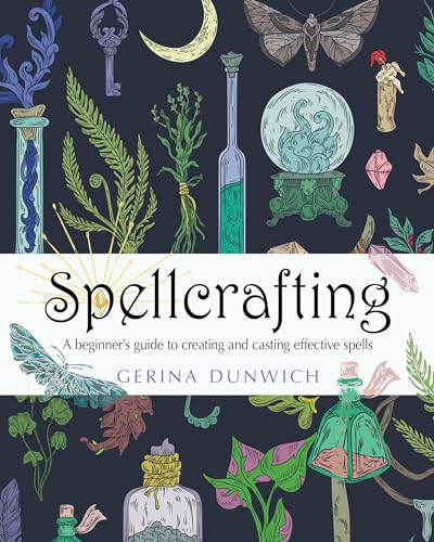 Spellcrafting: A Beginner's Guide to Creating and Casting Effective Spells