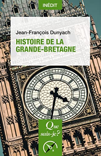 Histoire de la Grande-Bretagne Histoire de la Grande-Bretagne von QUE SAIS JE
