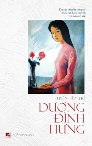 Tuy¿n T¿p Th¿ D¿¿ng ¿ình H¿ng (hard cover - color interior)) von Nhan Anh Publisher