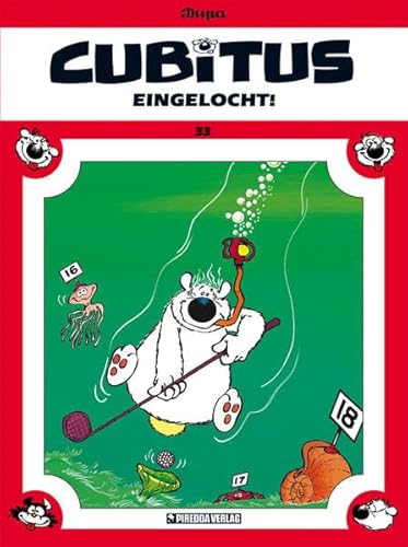 Cubitus Band 33: Eingelocht! von Piredda Verlag