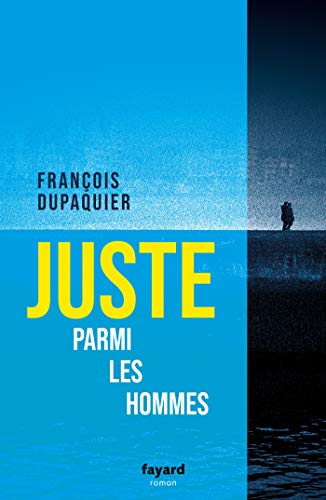 Juste parmi les hommes Juste parmi les hommes von FAYARD