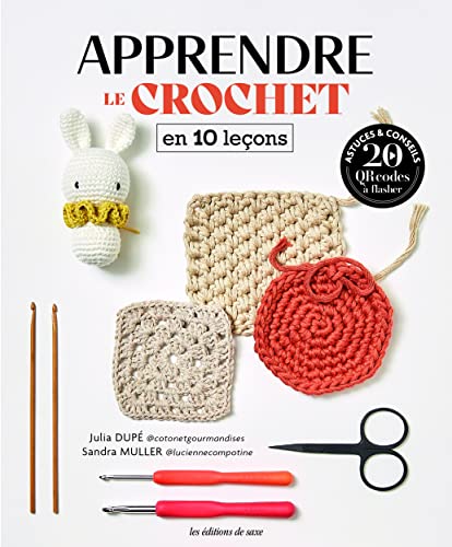 Apprendre le crochet en 10 leçons von DE SAXE