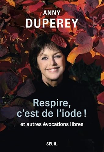 Respire, c'est de l'iode !: (et autres évocations libres) von SEUIL