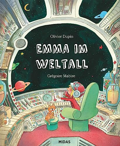Emma im Weltall (Midas Kinderbuch) Eine freche Geschichte, die für die neuen Rollenbilder von Mädchen steht von Midas Kinderbuch