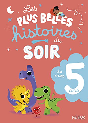 Les plus belles histoires du soir de mes 5 ans Les plus belles histoires du soir de mes 5 ans von FLEURUS