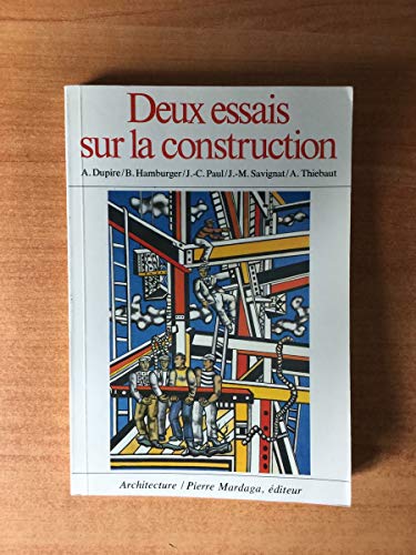 DEUX ESSAIS SUR LA CONSTRUCTION