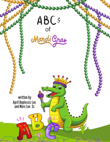 ABCs of Mardi Gras ABCs of Mardi Gras von Independently published