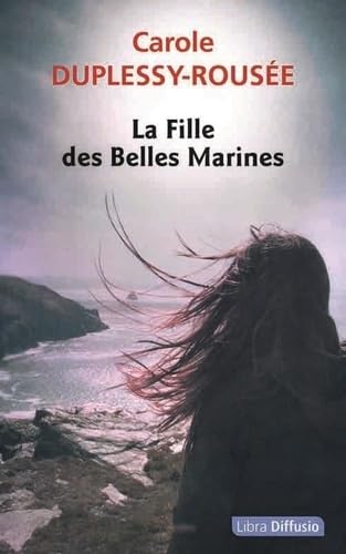 La Fille des Belles Marines von LIBRA DIFFUSIO