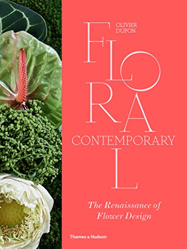 Floral Contemporary: The Renaissance of Flower Design