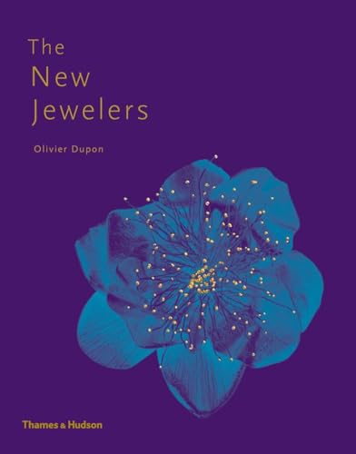 The New Jewelers: Desirable - Collectable - Contemporary
