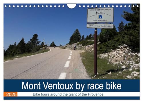 Mont Ventoux by race bike (Wall Calendar 2025 DIN A4 landscape), CALVENDO 12 Month Wall Calendar: On bike tours around the Mont Ventoux von Calvendo