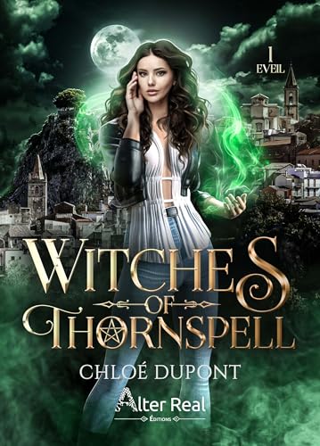 Eveil: Witches of Thornspell - T01 von ALTER REAL ED